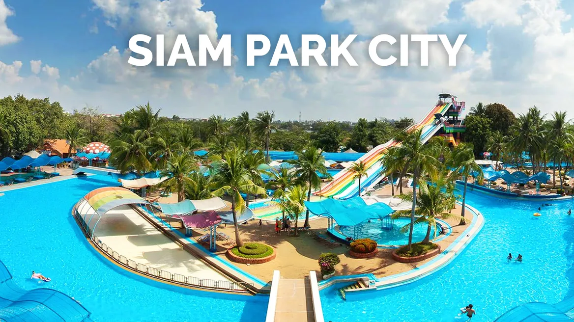 Siam Park City: Wisata Air Terbesar dan Terpopuler di Bangkok Siam Park City: Wisata Air Terbesar dan Terpopuler di Bangkok