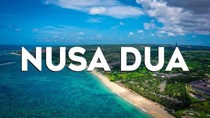 Pesona Nusa Dua: Surga Liburan Tropis di Bali yang Tak Terlupakan