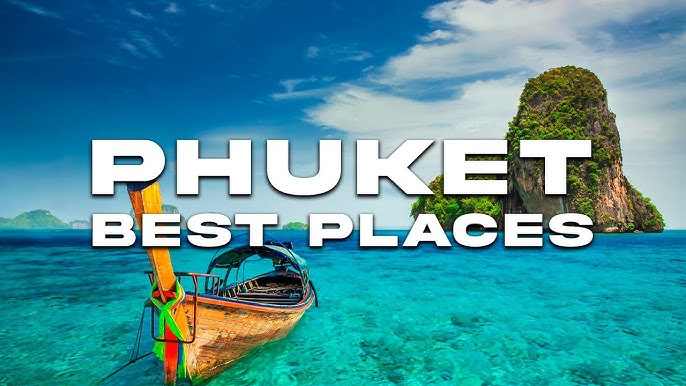 Menjelajahi Keindahan Phuket: Surga Wisata di Negeri Gajah Putih